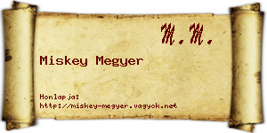 Miskey Megyer névjegykártya